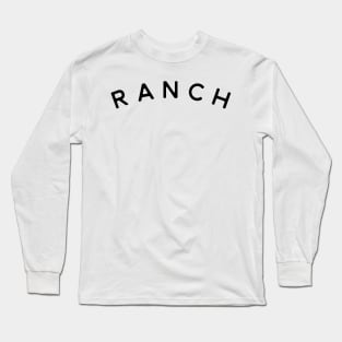 Ranch Long Sleeve T-Shirt